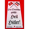 "Der Deutsche grüßt: Heil Hitler!" Sign # 5369
