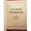 Unser Führer; Zum 50. Geburtstag Adolf Hitlers am 20. April 1939; Reihe: Illustrierter Beobachter # 5738