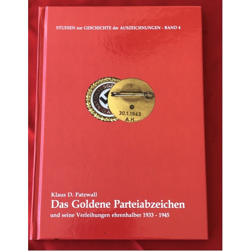 Das Goldene Parteiabzeichen und seine Verleihungen ehrenhalber 1933-1945 # 6226