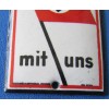 Mit Uns Enamel Sign # 6535