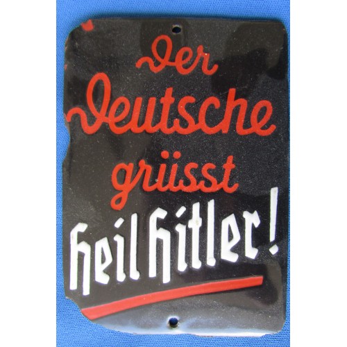 Der Deutsche Grüsst Heil Hitler Enamel Sign # 6536
