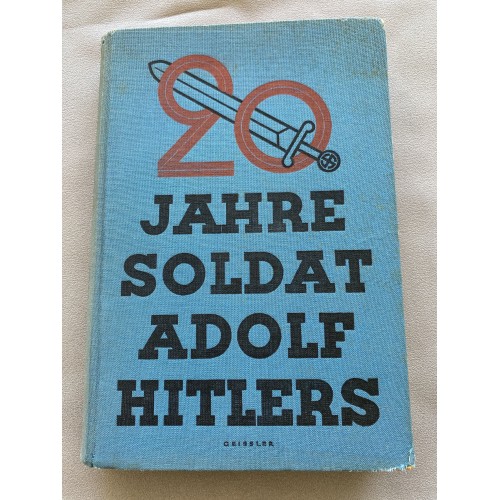 20 Jahre Soldat Adolf Hitlers # 7040
