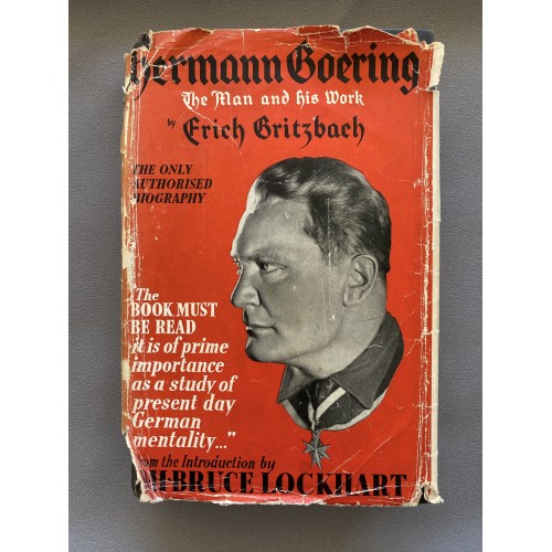 Hermann Goering The Man and his Work