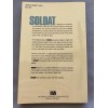 Soldat, Vol. 1: The World War II German Army Combat Uniform Collector's Handbook; Equipping the German Army Foot Soldier in Europe, 1939-1942 by Cyrus A. Lee # 7288