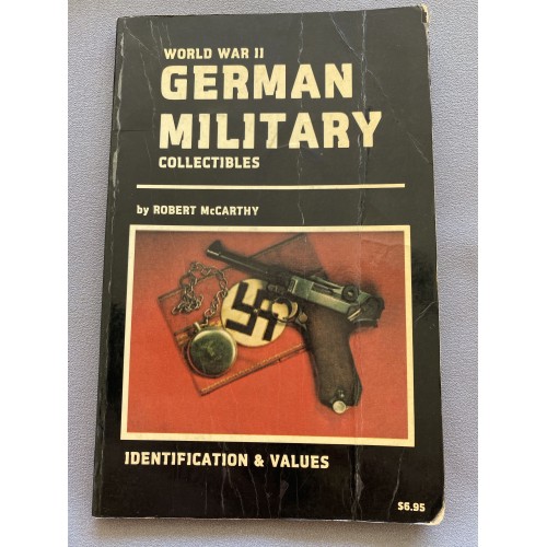 World War II German Military Collectibles by Robert McCarthy # 7298