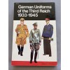 German Uniforms of the Third Reich, 1933-1945 by Brian L. Davis 