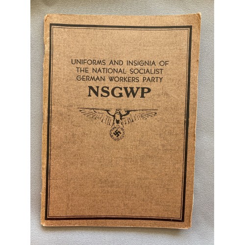 Uniforms and Insignia of the National Sociaist German Workers Party NSGWP # 7308