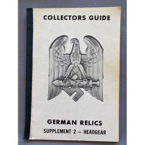 Collectors Guide German Relics Supplement II Headgear  # 7330