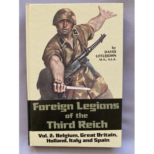 Foreign Legions of the Third Reich Vol. 2 by David Littlejohn