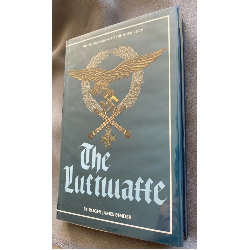 The Luftwaffe By Roger James Bender