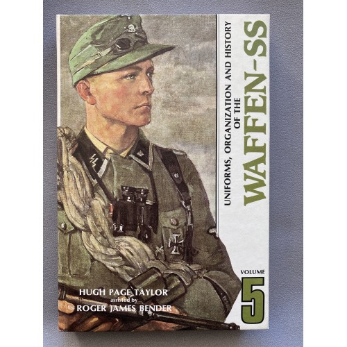 Uniforms, Organisation and History of the Waffen SS Volume 5