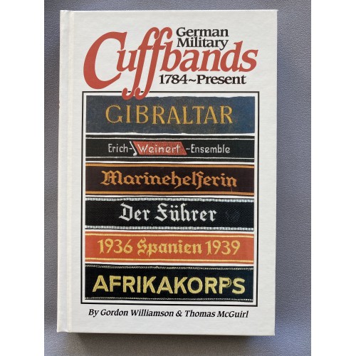 German Military Cuffbands by Gordon Williamson & Thomas McGuirl