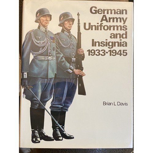 German Army Uniforms and Insignia 1933-1945 by Brian L Davis # 7641