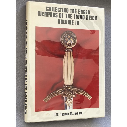 Collecting the Edged Weapons of the Third Reich Volume 4 # 7749