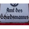 Amts des Schiedsmannes Enamel Sign # 2267