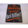 Der Deutsche Grüsst Heil Hitler Enamel Sign # 2465