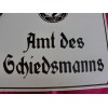 Amts des Schiesmannes Enamel Sign  # 2649