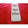 Heil Hitler Enamel Sign  # 3651